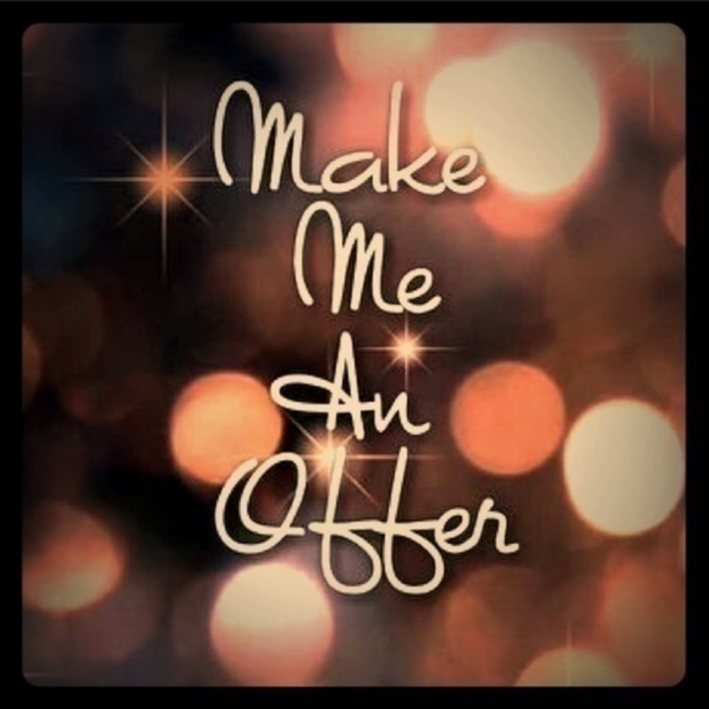 MAKE AN OFFER! YA NEVER KNOW!!😀